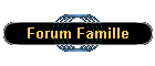 Forum Famille